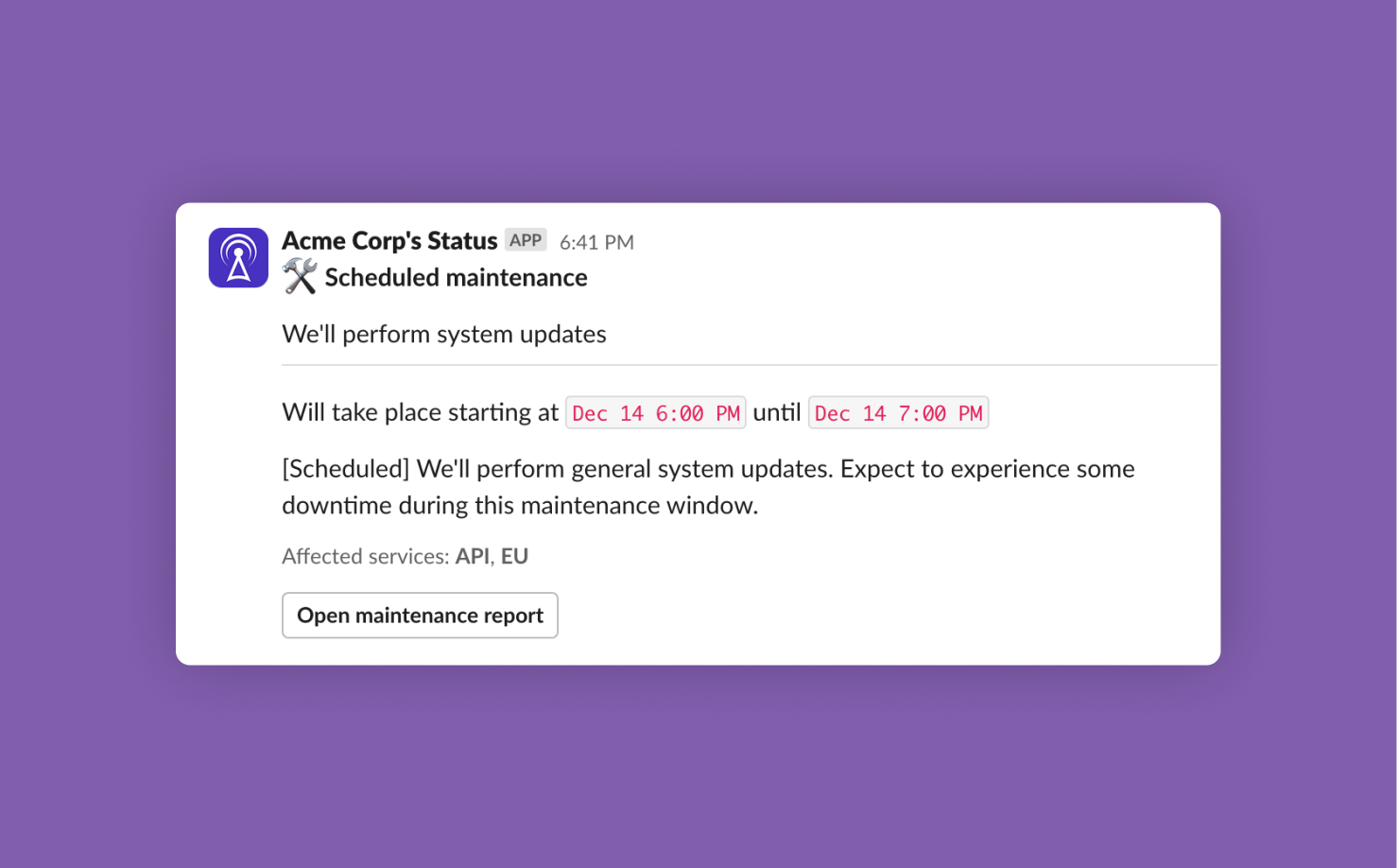 status page scheduled maintenance Slack notification